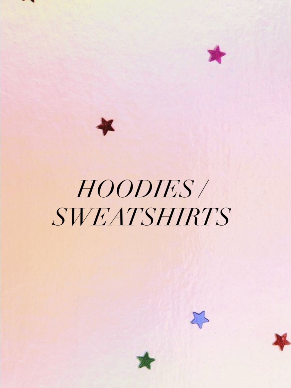 HOODIES / SWEATSHIRTS